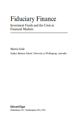 Fiduciary Finance Investment Funds and the Crisis in Financial Markets